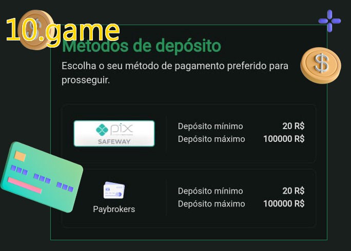 O cassino 10.gamebet oferece uma grande variedade de métodos de pagamento